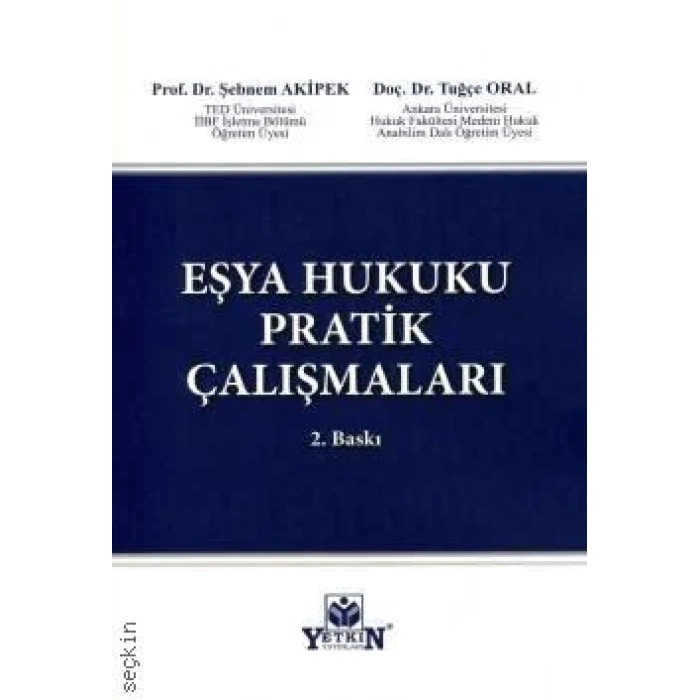 Eşya Hukuku Pratik Çalışmaları