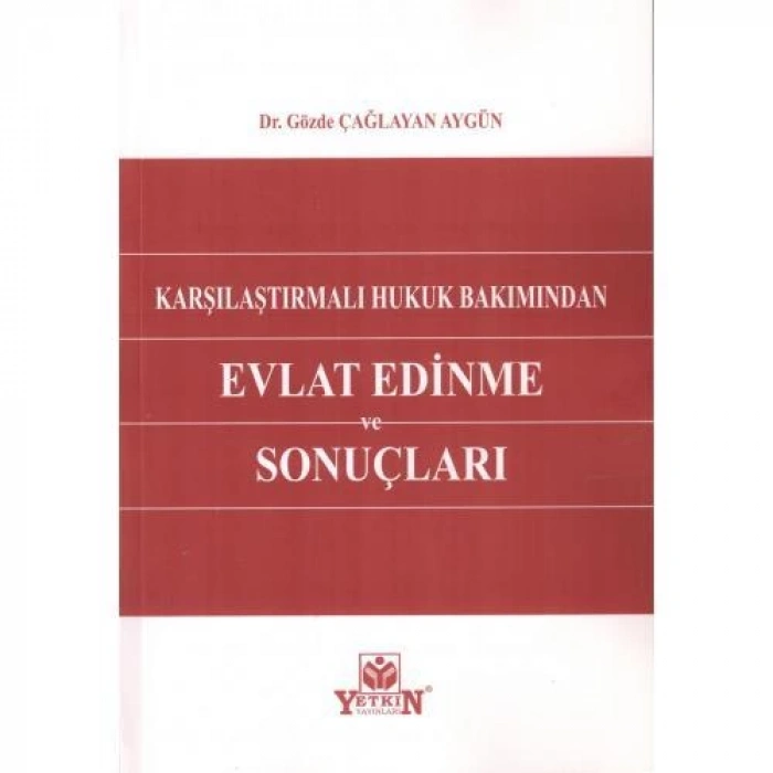 Evlat Edinme ve Sonuçları