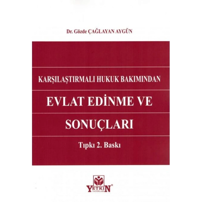 Evlat Edinme ve Sonuçları
