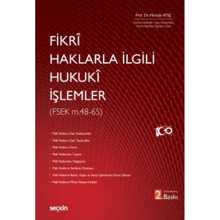 Fikrî Haklarla İlgili Hukukî İşlemler<br /> (FSEK 48 – 65)