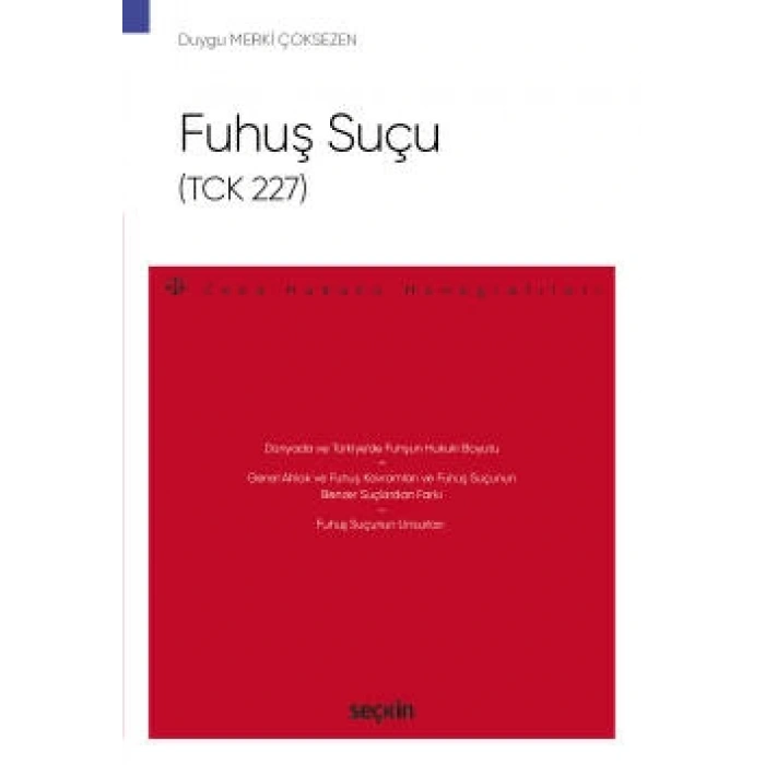 Fuhuş Suçu (TCK 227) – Ceza Hukuku Monografileri –