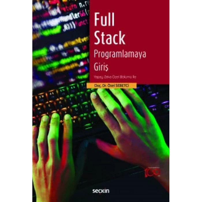 Full Stack Programlamaya Giriş Yapay Zeka Özel Bölümü İle