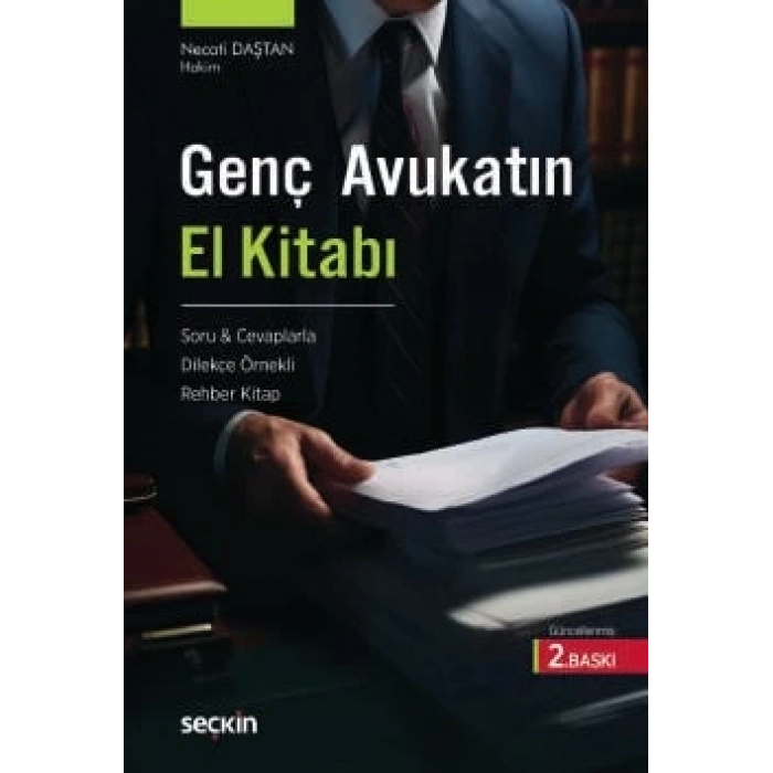 Genç Avukatın El Kitabı Soru & Cevaplarla – Dilekçe Örnekli – Rehber Kitap