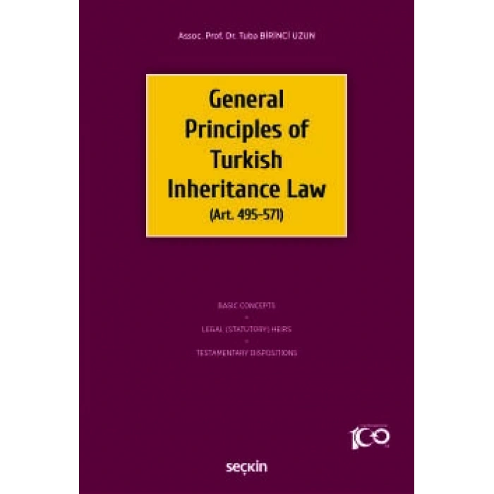 General Principles of Turkish Inheritance Law (Art. 495–571)