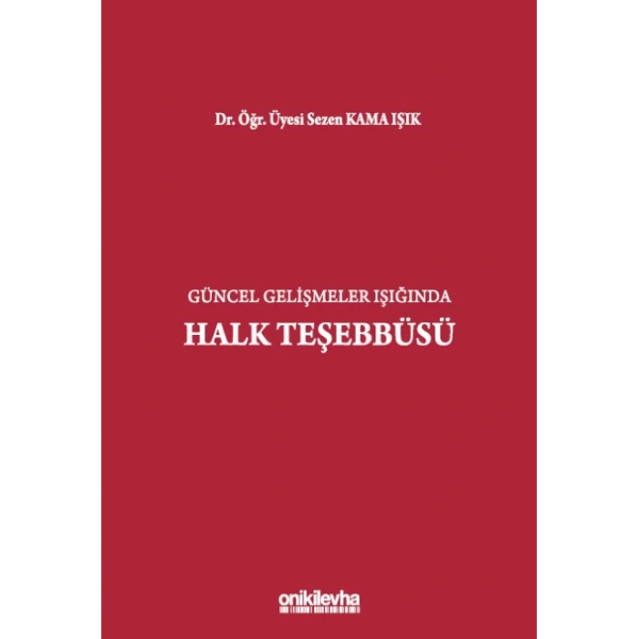 Güncel Gelişmeler Işığında Halk Teşebbüsü