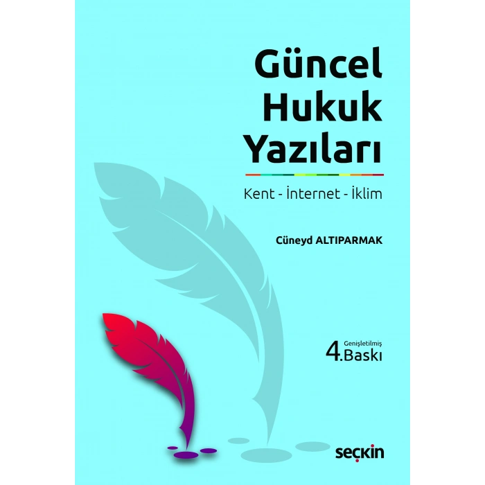 Güncel Hukuk Yazıları Kent – İnternet – İklim