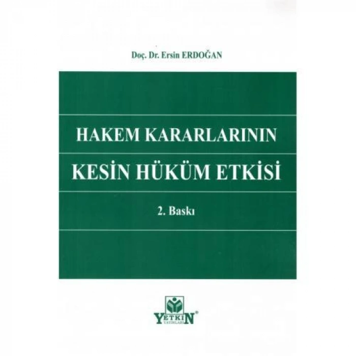 Hakem Kararlarının Kesin Hüküm Etkisi