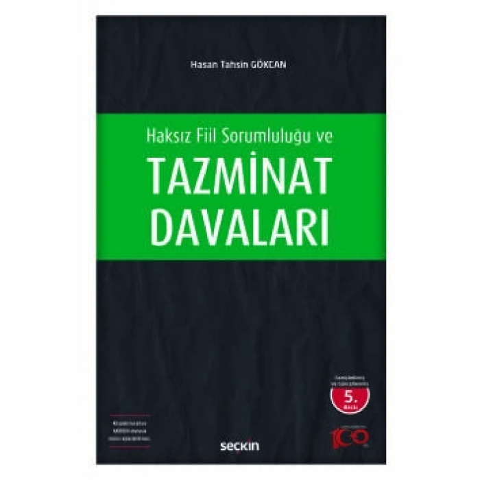 Haksız Fiil Sorumluluğu ve Tazminat Davaları