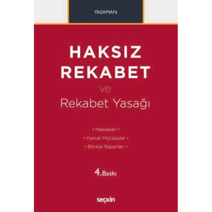 Haksız Rekabet ve Rekabet Yasağı Makaleler – Hukuki Mütalaalar Bilirkişi Raporları