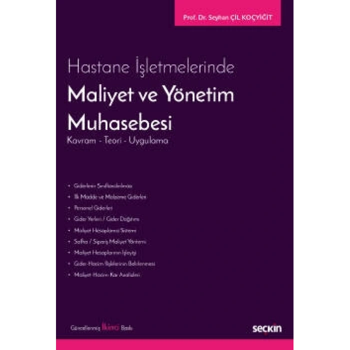 Hastane İşletmelerindeMaliyet ve Yönetim Muhasebesi Kavram – Teori – Uygulama