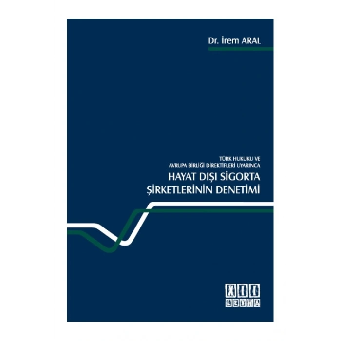 Hayat Dışı Sigorta Şirketlerinin Denetimi