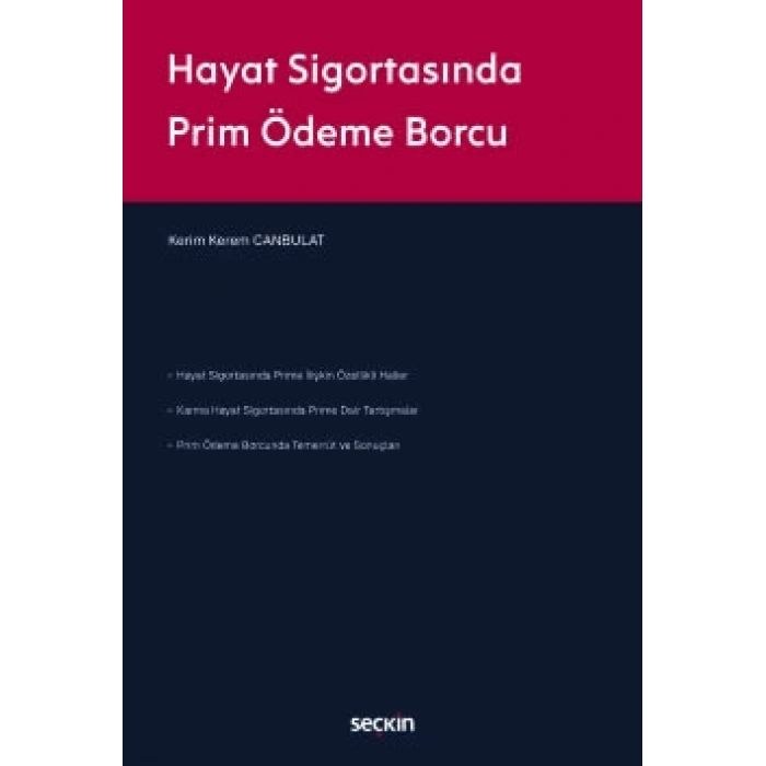 Hayat Sigortasında Prim Ödeme Borcu