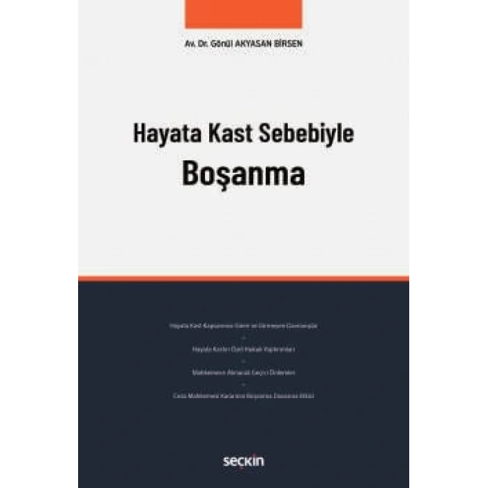 Hayata Kast Sebebiyle Boşanma