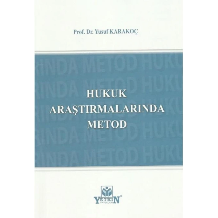 Hukuk Araştırmalarında Metod