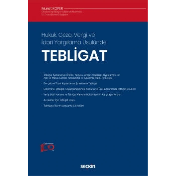 Hukuk, Ceza, Vergi ve İdari Yargılama Usulünde Tebligat