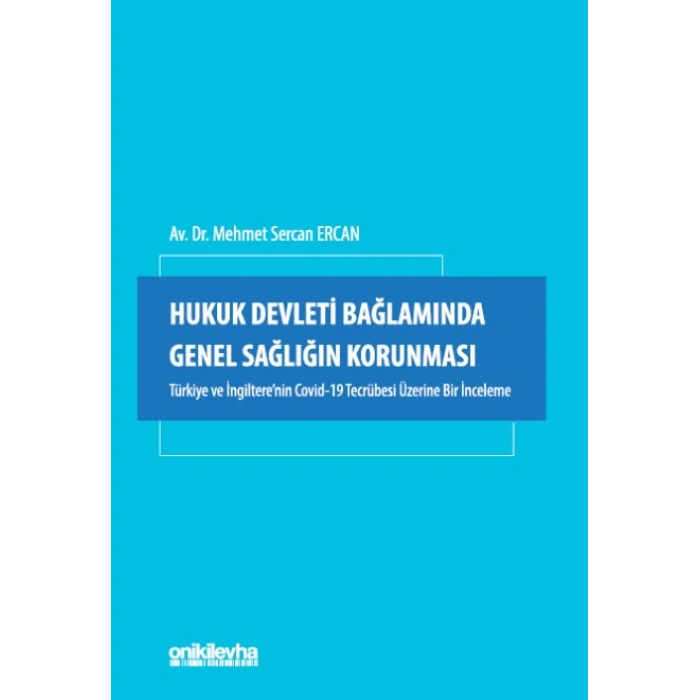 Hukuk Devleti Bağlamında Genel Sağlığın Korunması