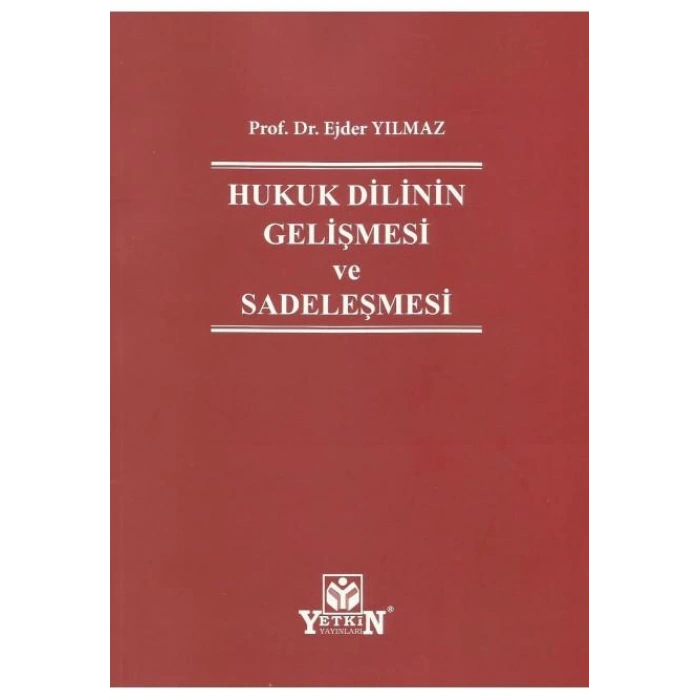 Hukuk Dilinin Gelişmesi ve Sadeleşmesi