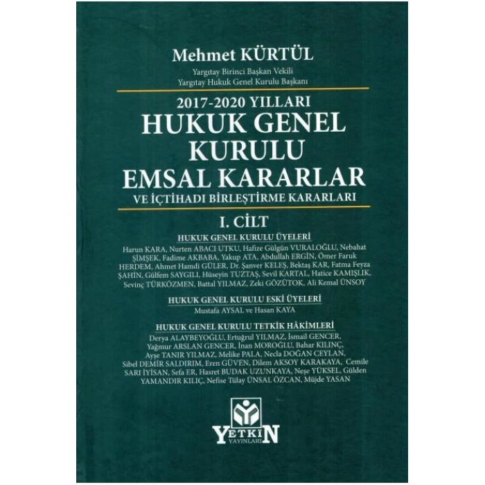 Hukuk Genel Kurulu Emsal Kararlar ve İçtihadı Birleştirme Kararları (2 Cilt)