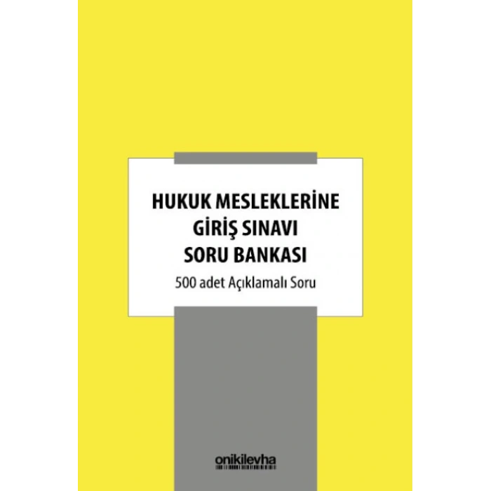 Hukuk Mesleklerine Giriş Sınavı Soru Bankası
