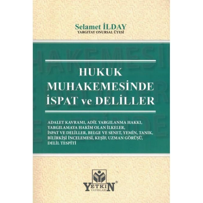 Hukuk Muhakemesinde İspat ve Deliller