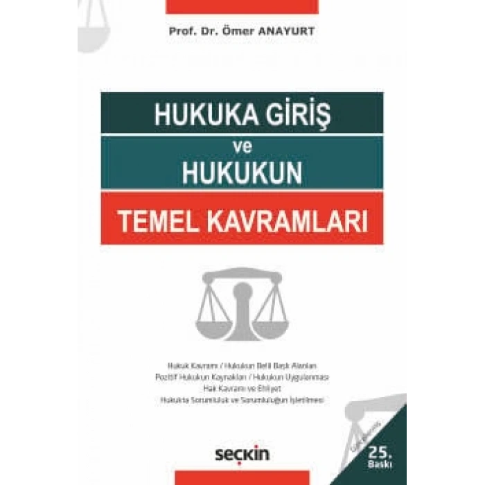 Hukuka Giriş ve Hukukun Temel Kavramları