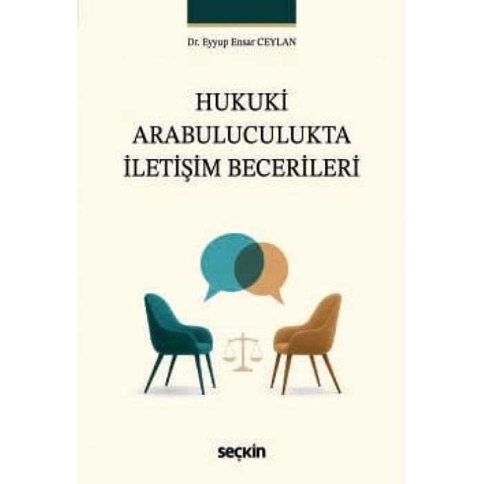 Hukuki Arabuluculukta<br />İletişim Becerileri