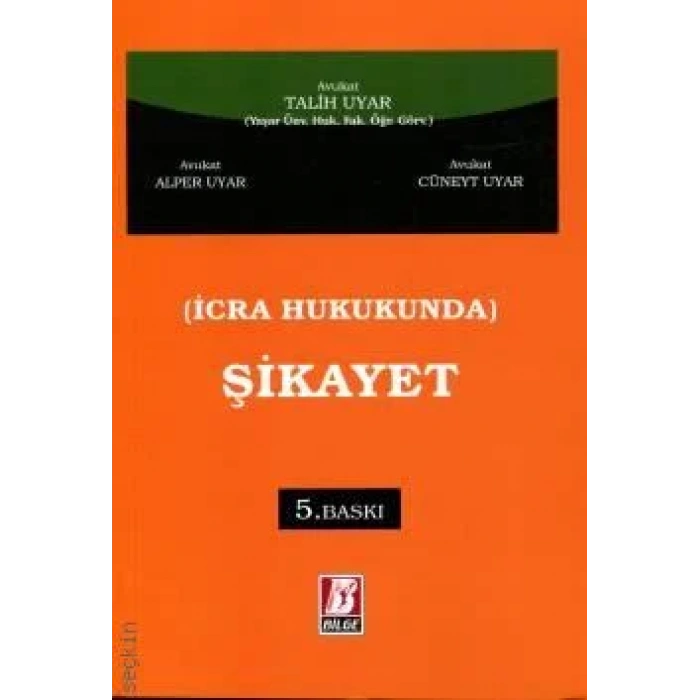 İcra Hukukunda Şikayet