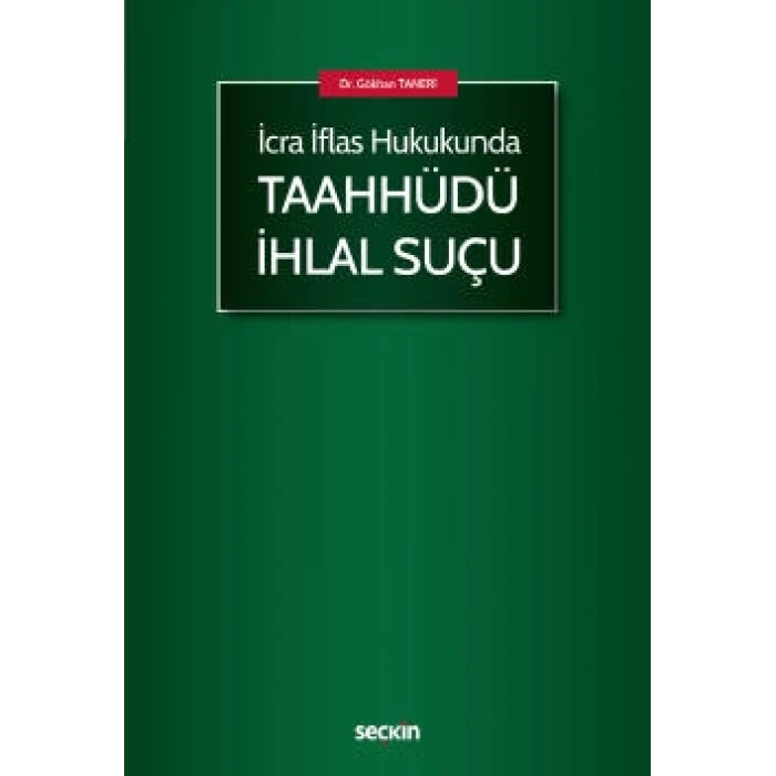 İcra İflas HukukundaTaahhüdü İhlal Suçu