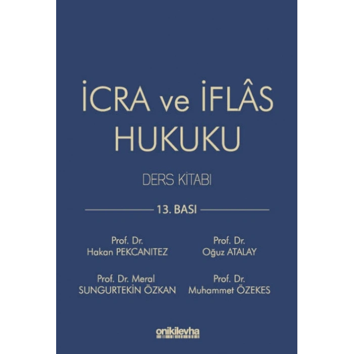 İcra ve İflas Hukuku Ders Kitabı (Ciltli)