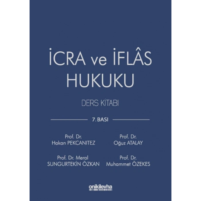İcra ve İflas Hukuku Ders Kitabı (Önceki Baskı)