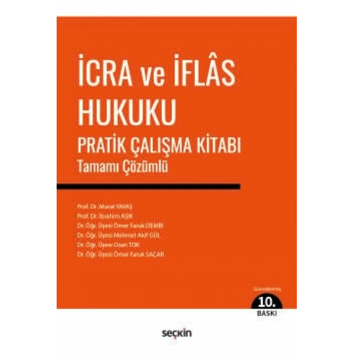 İcra ve İflâs Hukuku Pratik Çalışma Kitabı