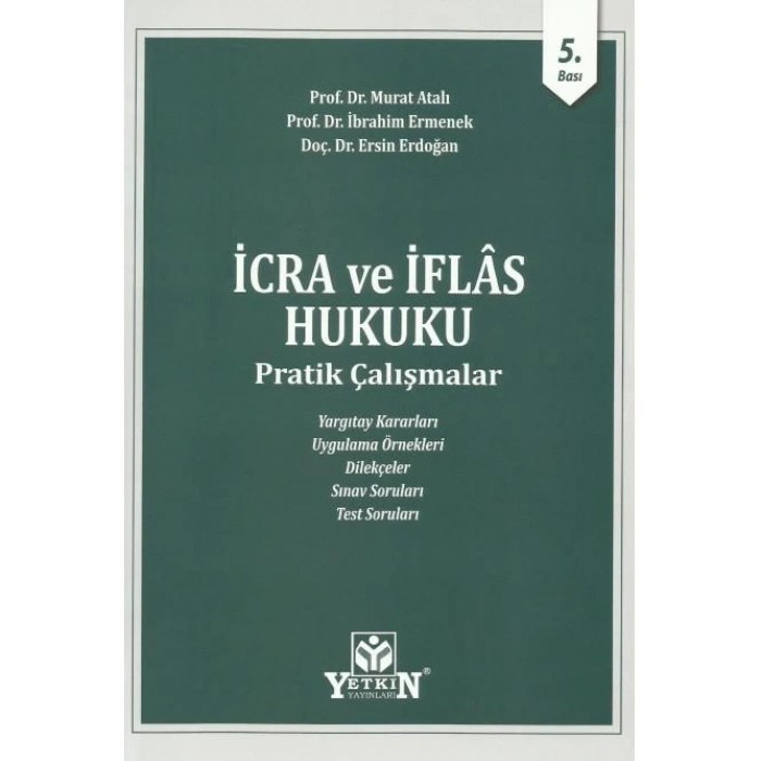 İcra ve İflas Hukuku Pratik Çalışmalar