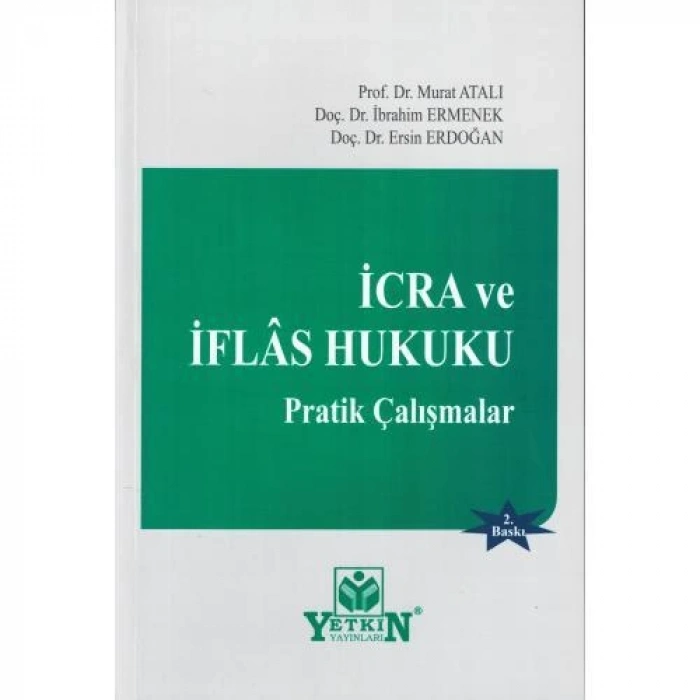 İcra ve İflas Hukuku Pratik Çalışmalar