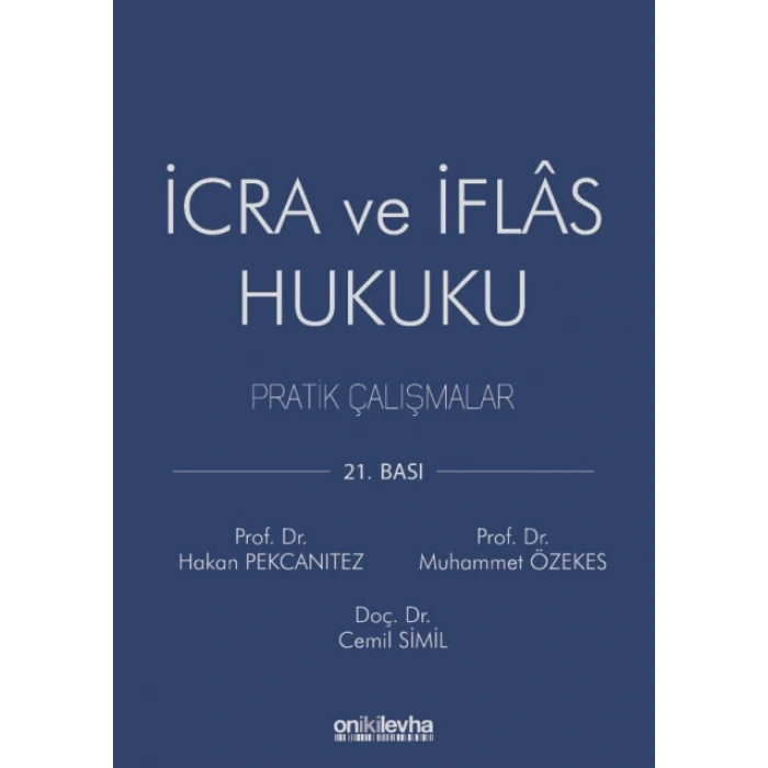 İcra ve İflas Hukuku Pratik Çalışmalar