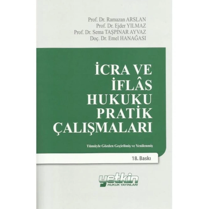 İcra ve İflas Hukuku Pratik Çalışmaları