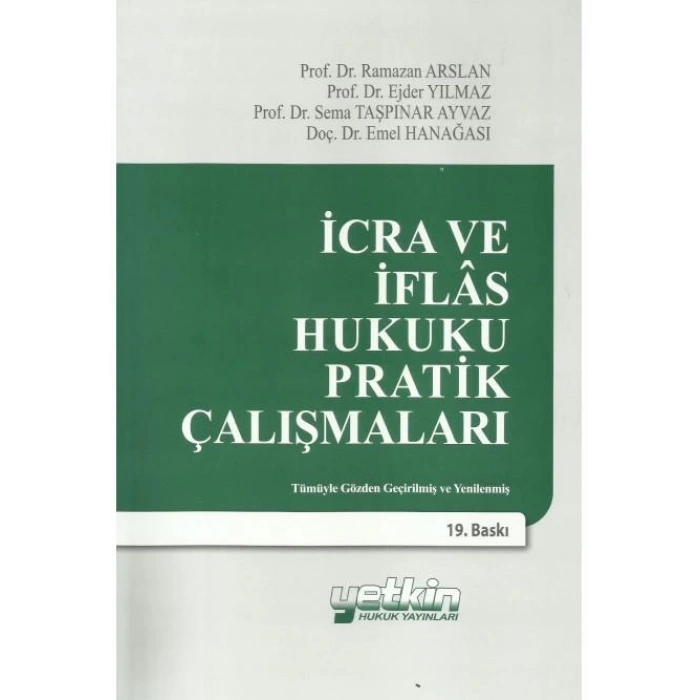 İcra ve İflas Hukuku Pratik Çalışmaları