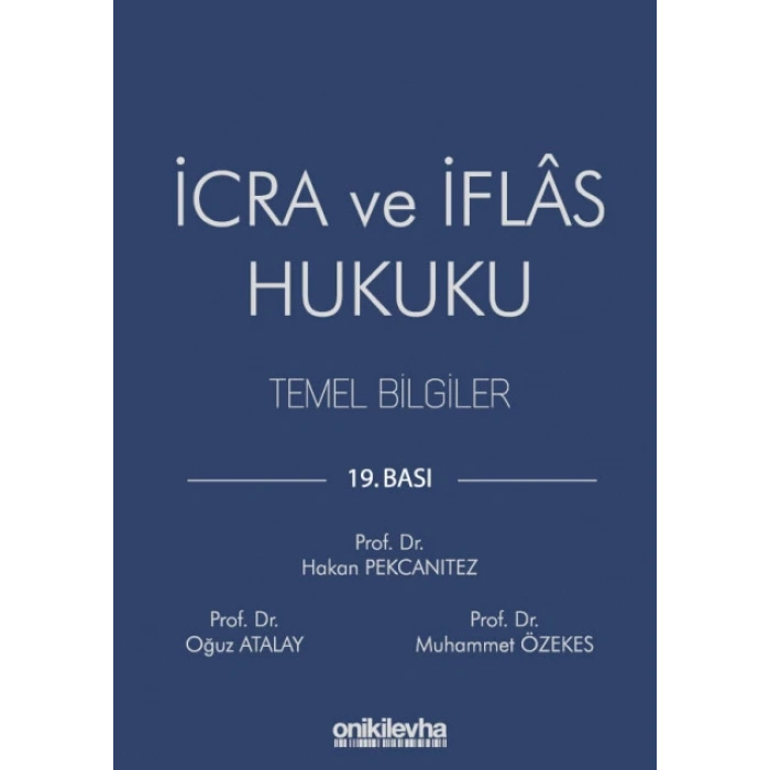 İcra ve İflas Hukuku Temel Bilgiler