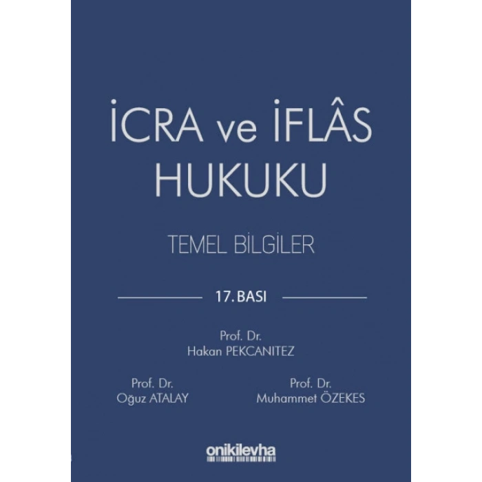İcra ve İflas Hukuku Temel Bilgiler (Önceki Baskı)