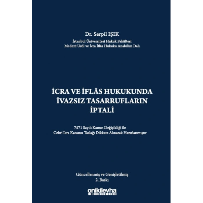 İcra ve İflas Hukukunda İvazsız Tasarrufların İptali