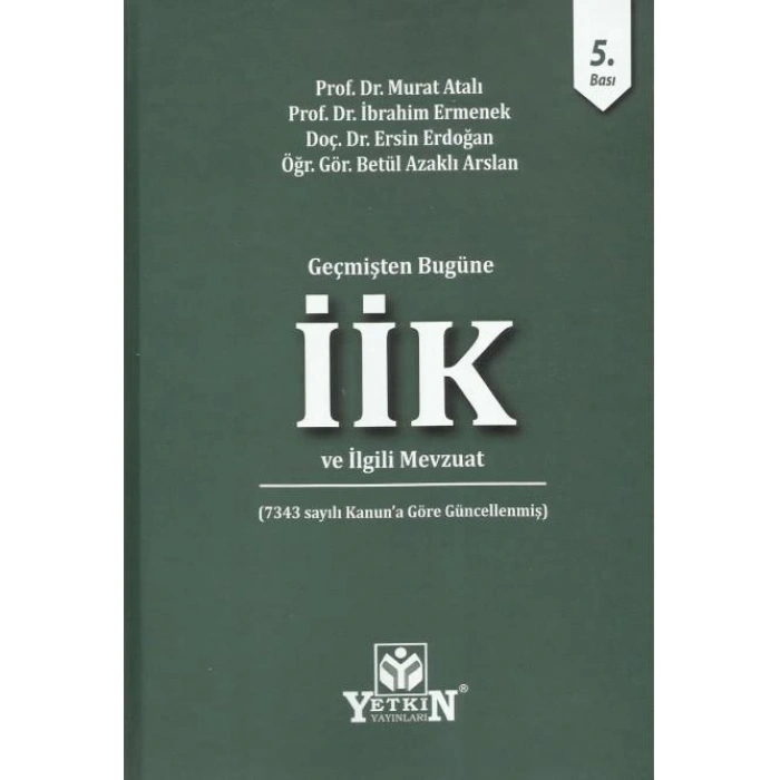 İcra ve İflas Kanunu ve İlgili Mevzuat