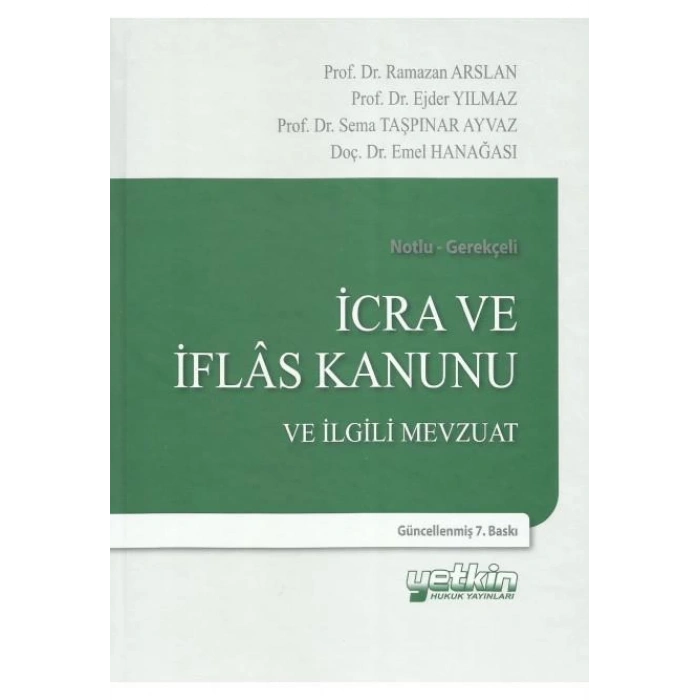 İcra ve İflas Kanunu ve İlgili Mevzuat
