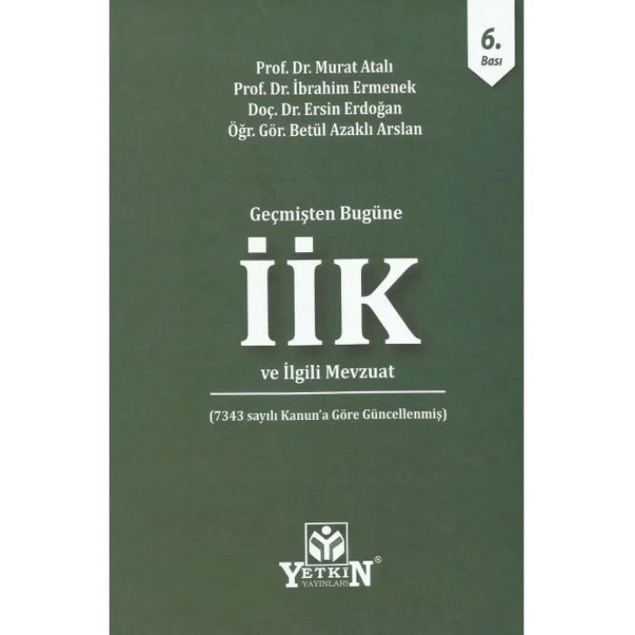 İcra ve İflas Kanunu ve İlgili Mevzuat