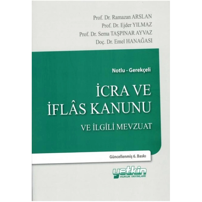 İcra ve İflas Kanunu ve İlgili Mevzuat