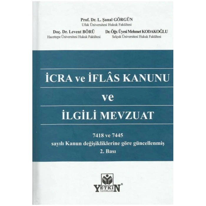İcra ve İflas Kanunu ve İlgili Mevzuat