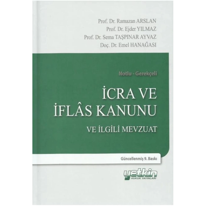 İcra ve İflas Kanunu ve İlgili Mevzuat