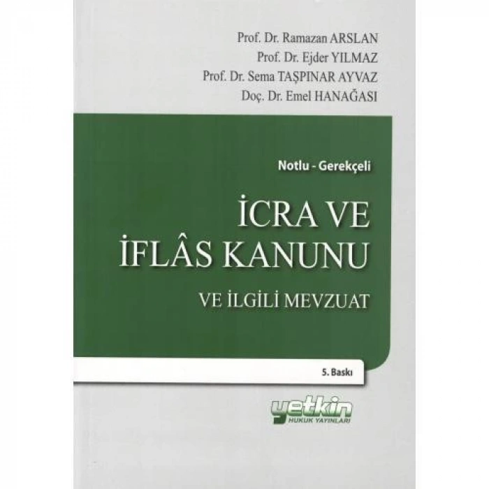 İcra ve İflas Kanunu ve İlgili Mevzuat