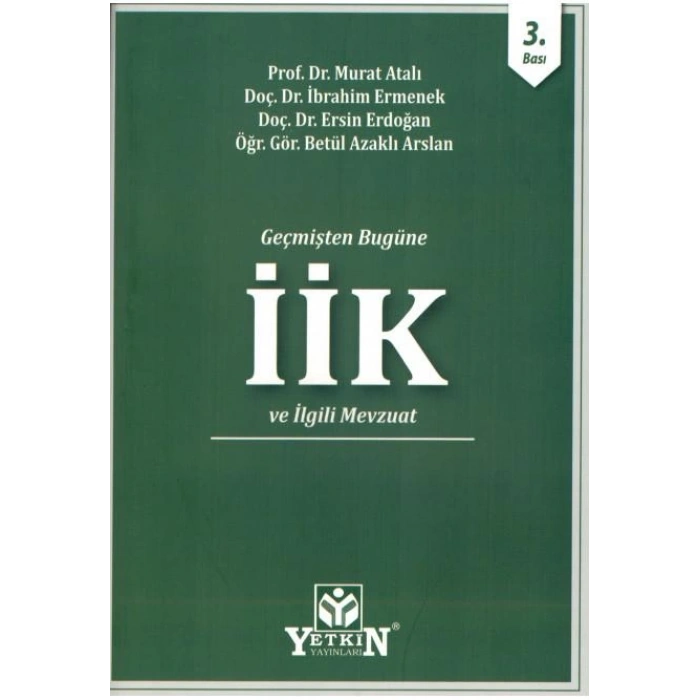 İcra ve İflas Kanunu ve İlgili Mevzuat