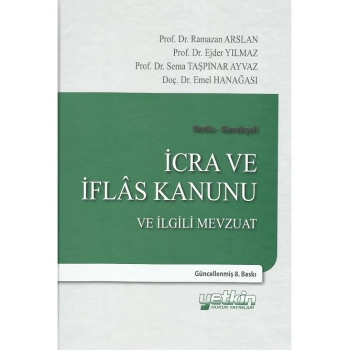 İcra ve İflas Kanunu ve İlgili Mevzuat