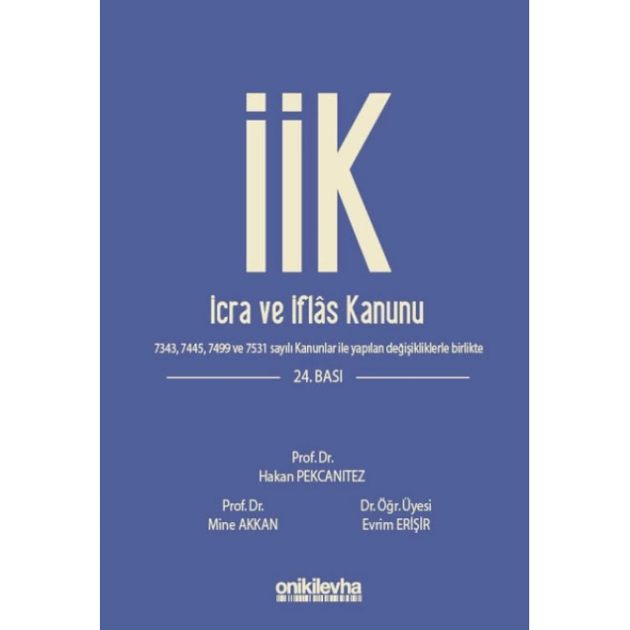 İcra ve İflas Kanunu ve İlgili Mevzuat