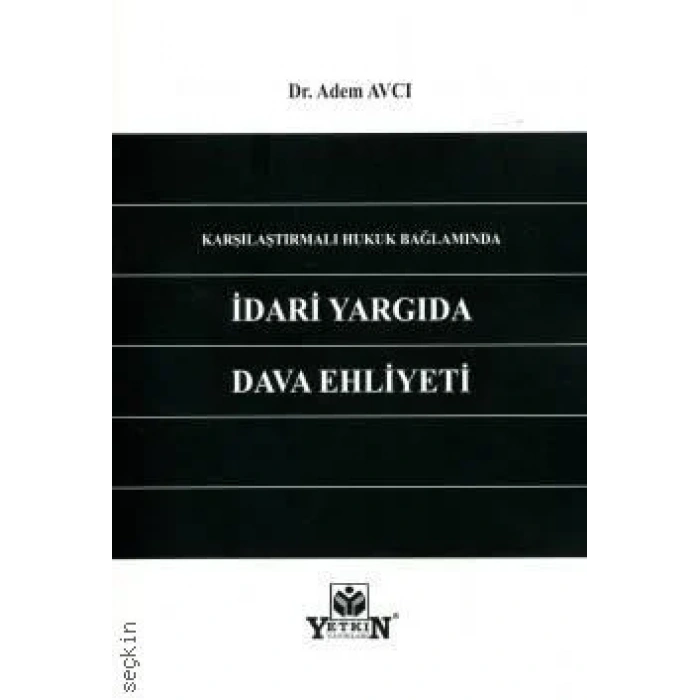 İdari Yargıda Dava Ehliyeti